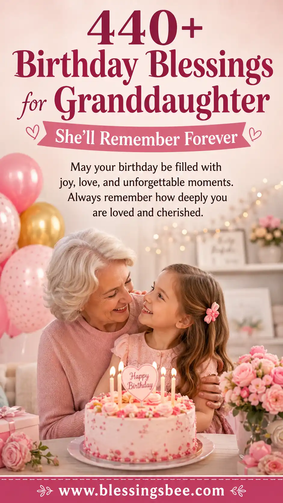 440+ Birthday Blessings for Granddaughter She’ll Remember Forever