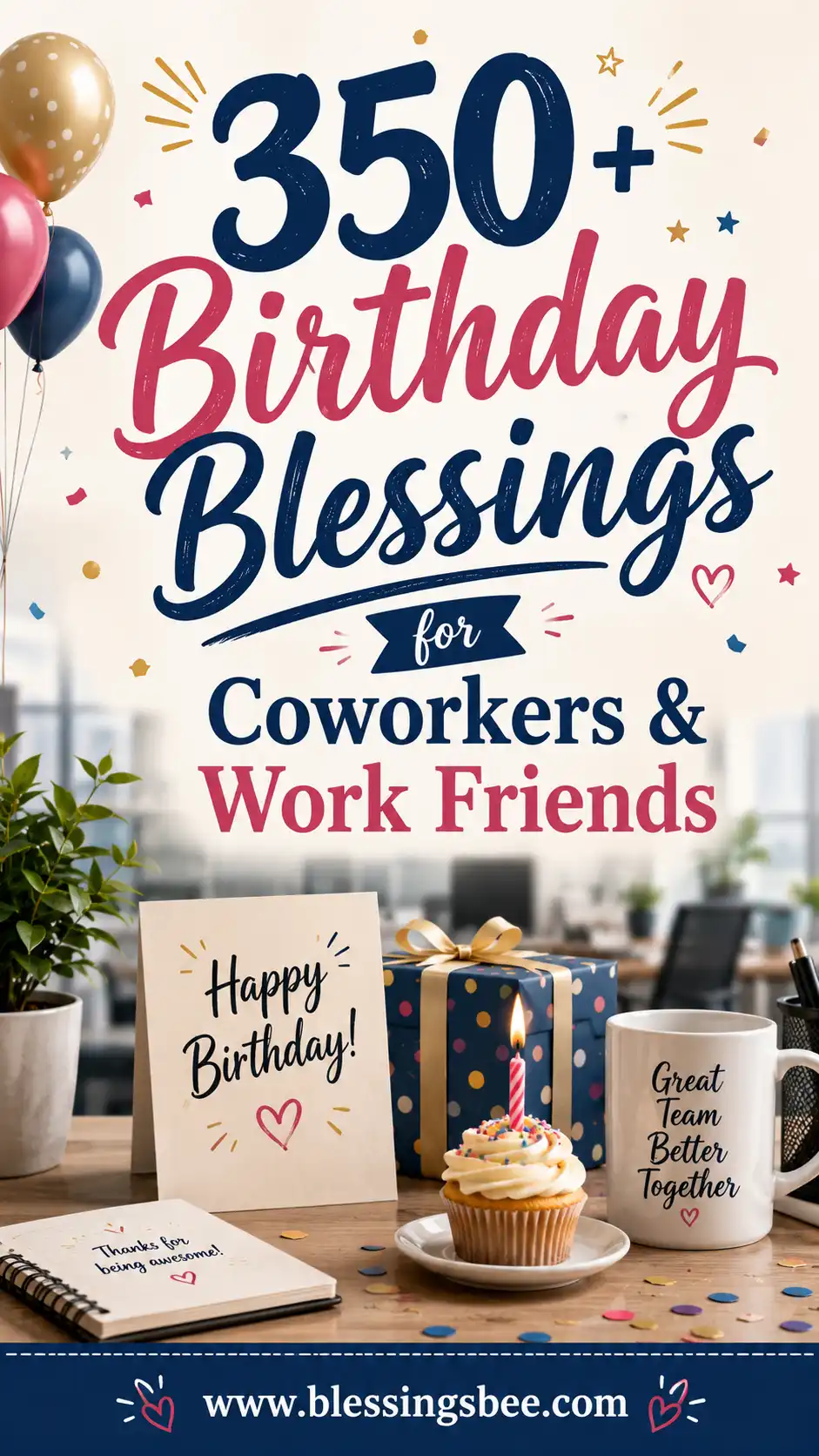 350+ Birthday Blessings for Coworkers & Work Friends